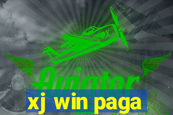 xj win paga